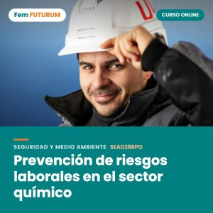 Prevención de riesgos laborales en el sector químico – curso online Fem FUTURUM