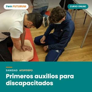 Primeros auxilios para discapacitados – curso online Fem FUTURUM