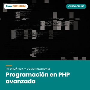 Programación en PHP avanzada – curso online Fem FUTURUM