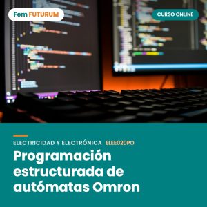 Programación estructurada de autómatas Omron – curso online Fem FUTURUM