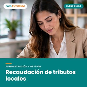Recaudación de tributos locales – curso online Fem FUTURUM