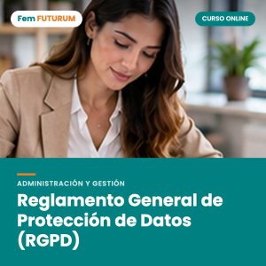 Reglamento General de Protección de Datos (RGPD) – curso online Fem FUTURUM