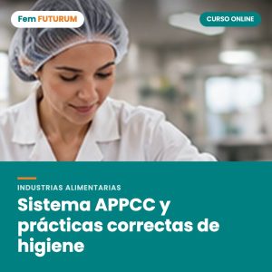 Sistema APPCC y prácticas correctas de higiene – curso online Fem FUTURUM
