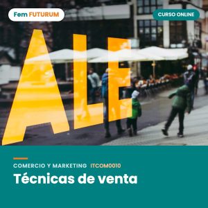 Técnicas de venta – curso online Fem FUTURUM