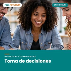 Toma de decisiones – curso online Fem FUTURUM
