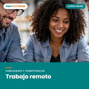 Trabajo remoto – curso online Fem FUTURUM