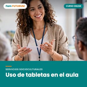Uso de tabletas en el aula – curso online Fem FUTURUM